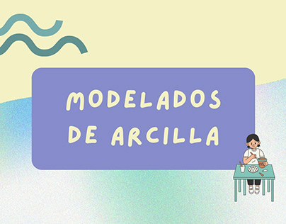 MODELADOS DE ARCILLA
