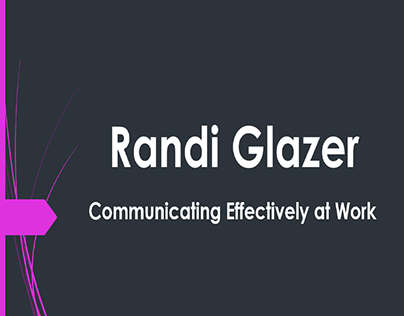 Randi Glazer - Customer Service Oriented
