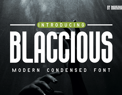 BLACCIOUS - Modern Condensed Font