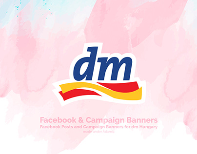 Facebook Posts and Campaign Banners Made for dm Hungary