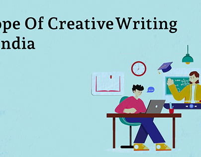 Scope Of Creative Writing in India