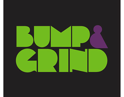 Bump and Grind type design