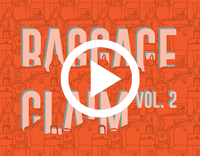 BAGGAGE CLAIM vol.2 - video -
