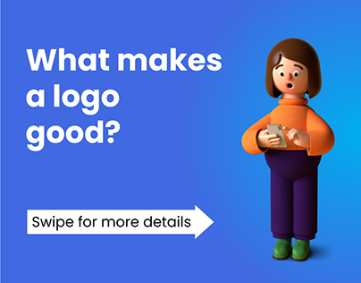 What make a logo good? - Instagram Carousel