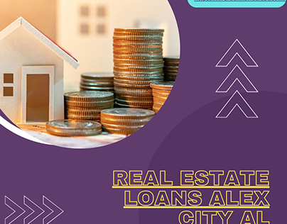 Best Opportunity Real Estate Loans Alex City AL