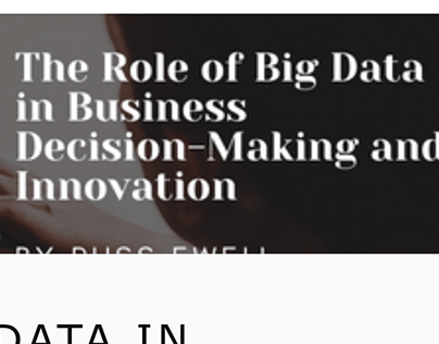 The Role Of Big Data In Business Decision-Making