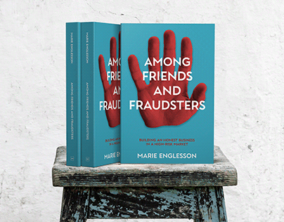 "Among Friends & Fraudsters" by Marie Englesson