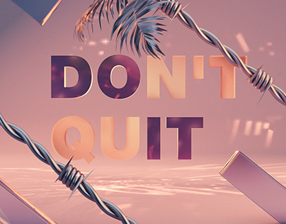 don't quit - do it