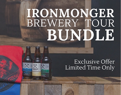 Ironmonger Brewery Tour Bundle: Experience