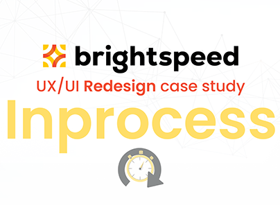 UI/UX Redesign for Brightspeed