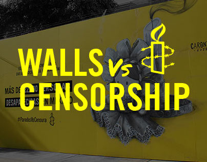 Amnesty International, Campaign Walls Vs Censorship.