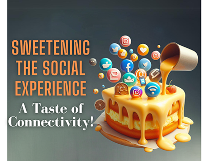 Sweeting the social experience