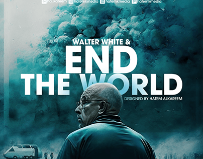 Walter White and End the World