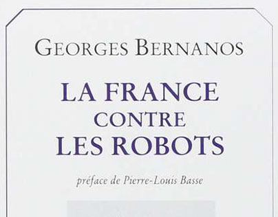 "La France contre les robots" de Georges Bernanos