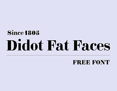 Didot Fat Faces - Fontdesign