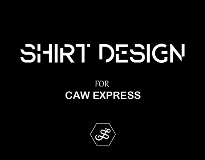 SHIRT DESIGN FOR CAW EXPRESS