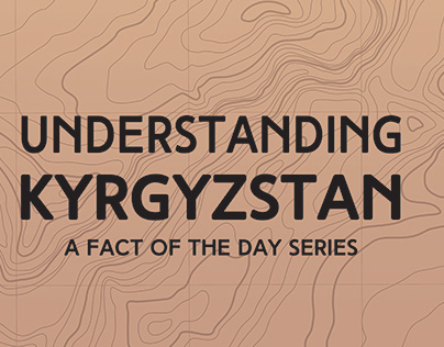 Understanding Kyrgyzstan