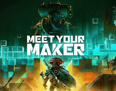 Meet your Maker