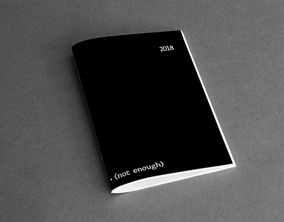 Not enough - diary/notebook design