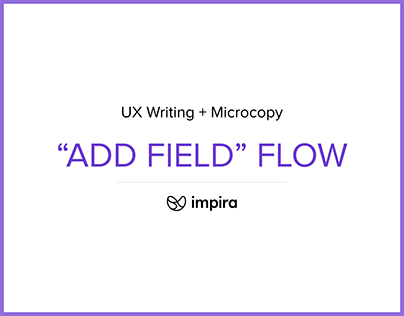 UX Writing + Microcopy: "Add field" flow