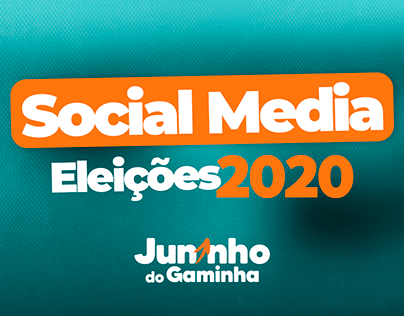 SOCIAL MEDIA | Eleições 2020 - Juninho do Gaminha