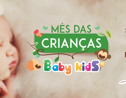 Campanha Mês das Crianças - Baby Kids
