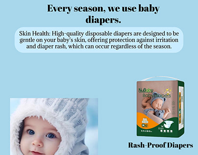 Every season we use baby diapers.