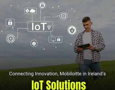 Mobiloitte Ireland's IoT Solutions