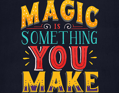 Magic is Something You Make