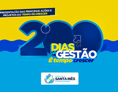 200 dias de gestão - Prefeitura de Santa Inês