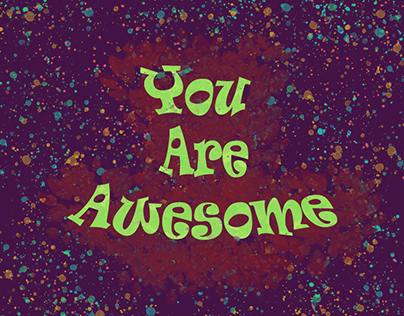 YOU ARE AWESOME!!