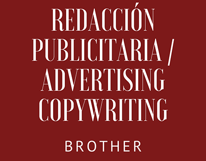 Brother: Redacción Publicitaria/Advertising Copywriting