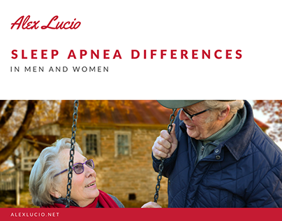 Sleep Apnea Differences in Men and Women
