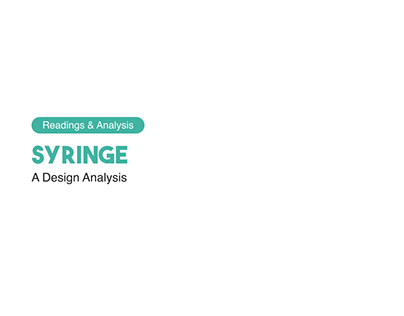 Syringe: A Design Analysis