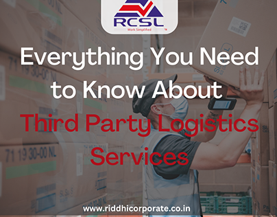 Know About Third Party Logistics Services
