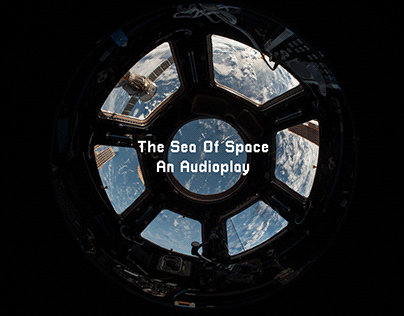 The Sea of Space - An Audioplay (Audiography)