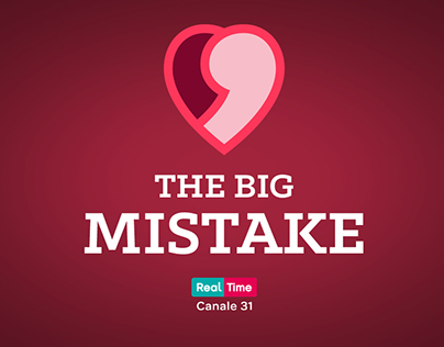The Big Mistake. REAL TIME