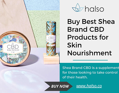 Buy Best Shea Brand CBD Products for Skin Nourishment