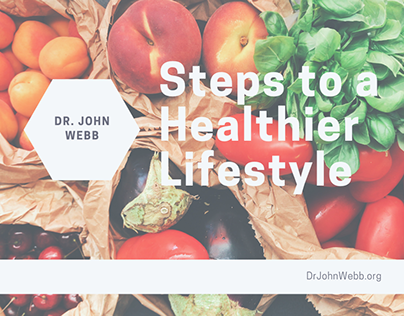 Dr. John Webb on Steps to a Healthier Lifestyle