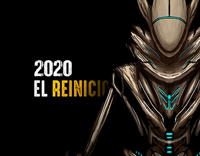 CONCEPT ART - 2020 EL REINICIO