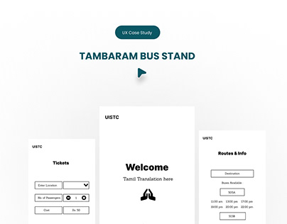 UX Case Study. - Tambaram Bus Stnd