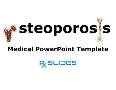 Osteoporosis PowerPoint Presentation Template