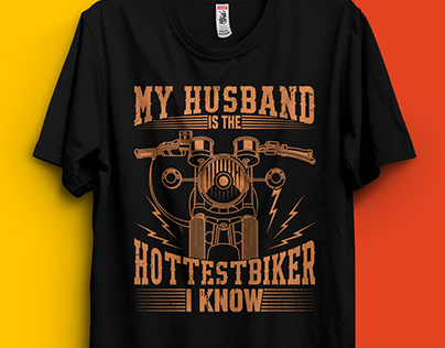 Motor Bike t-shirt Design. My Husband is the hottest