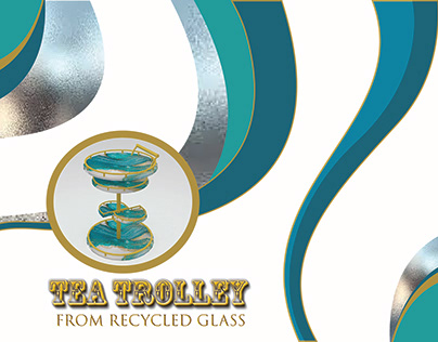 Tea Trolley from recycled Glass( Booklet)