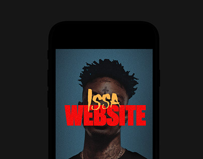 Issa Website - 21 Savage