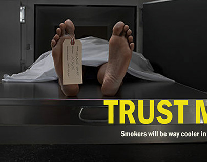 Trust Me - Anti Smoking Campaign