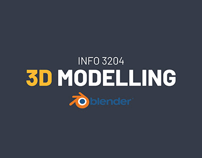 3D Modelling | INFO3204 Class