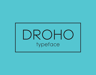 DROHO typeface