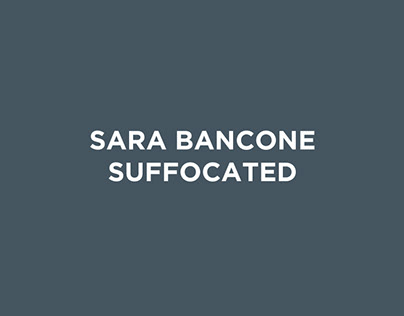 Sara Bancone - Suffocated