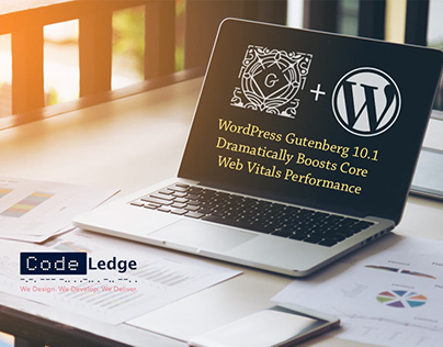 WordPress Gutenberg 10.1 Boosts Core Web Vitals